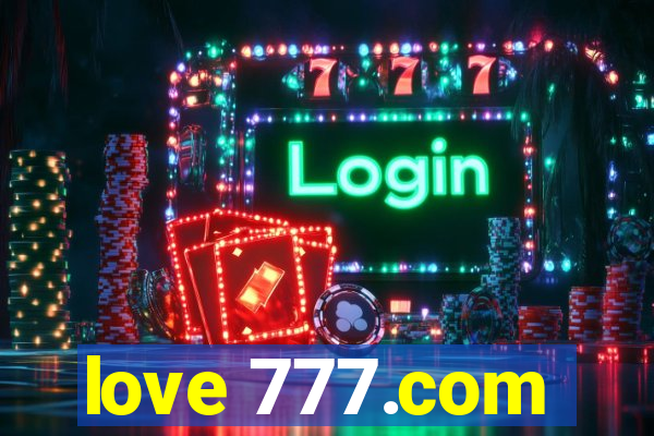 love 777.com